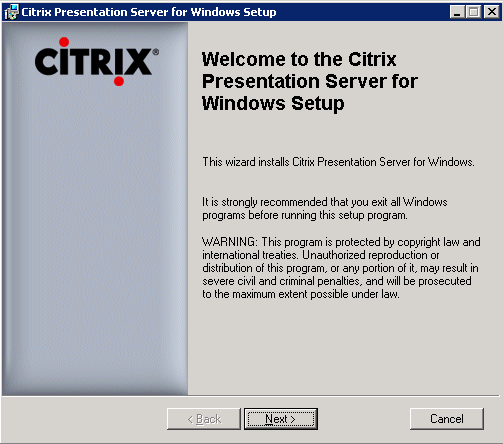 Click Next at the initial Citrix Metaframe Presentation Server installation wizard